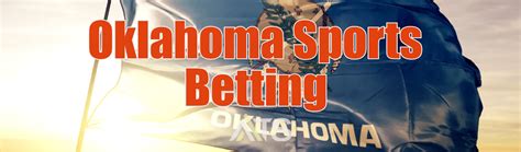 is fanduel legal in oklahoma|Oklahoma Sports Betting Sites .